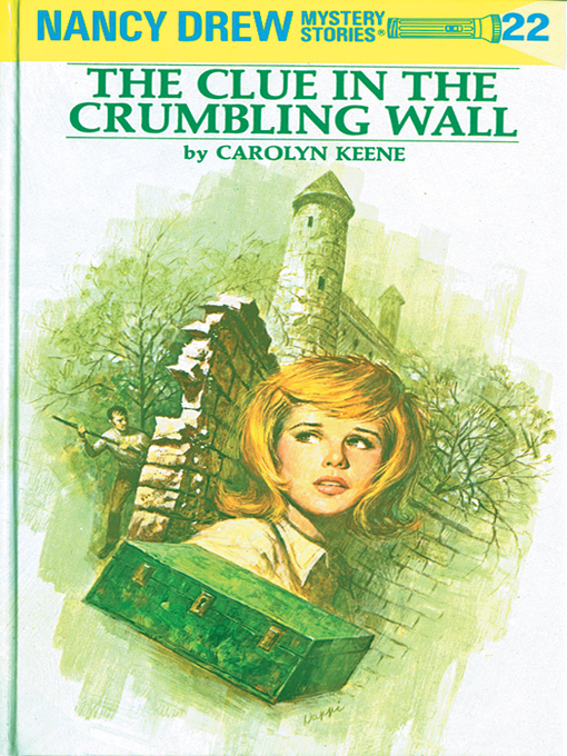 Title details for The Clue in the Crumbling Wall by Carolyn Keene - Wait list